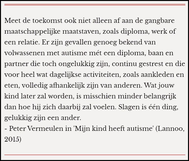 Peter Vermeulen en Steven De Grieck in "Mijn kind heeft autisme (Lannoo, 2015)