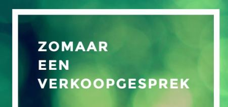 zomaar een verkoopgesprek