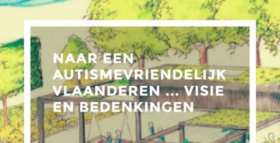 naar-een-autismevriendelijk-vlaanderen-visie-en-bedenkingen