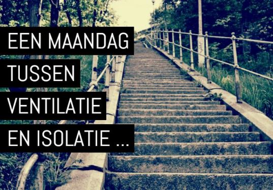 een-maandag-tussen-ventilatie-en-isolatie